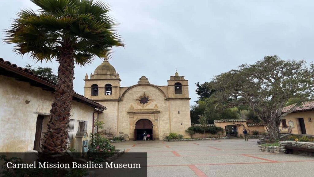 Carmel Mission Basilica Museum - Carmel-By-The-Sea (California)