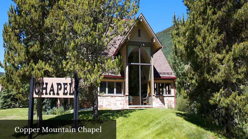 Copper Mountain Chapel - Frisco (Colorado)