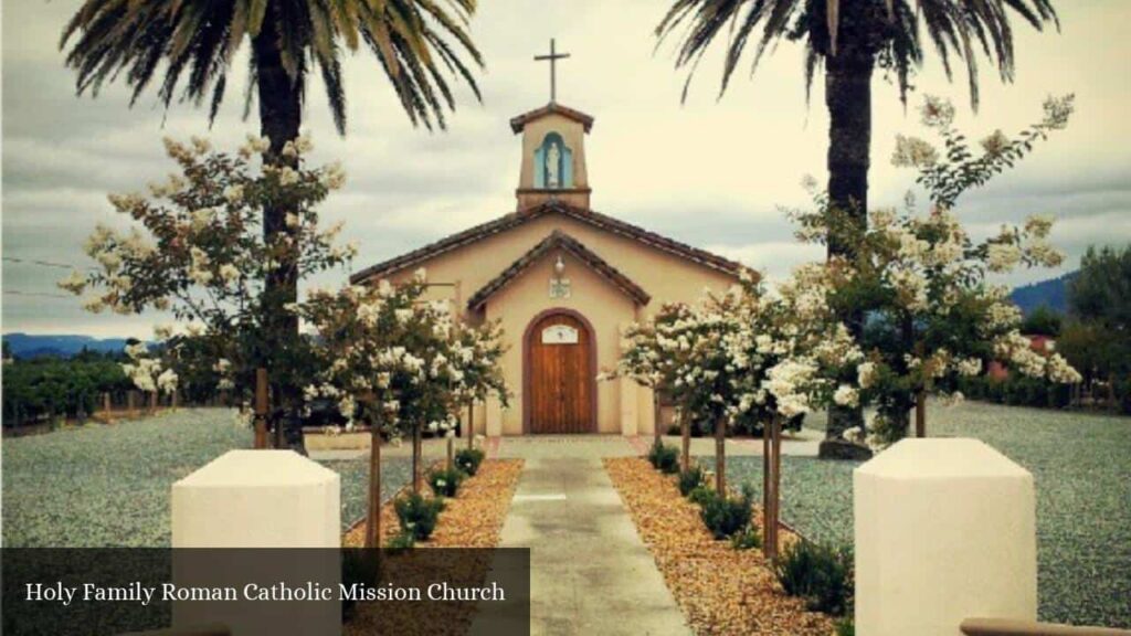 Holy Family Roman Catholic Mission Church - Rutherford (California)