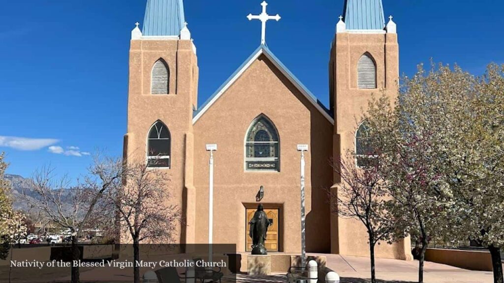 Nativity of the Blessed Virgin Mary Catholic Church - Albuquerque (New Mexico)