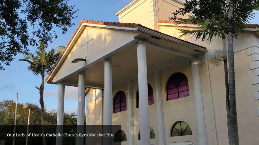 Our Lady of Health Catholic Church Syro Malabar Rite - Coral Springs (Florida)