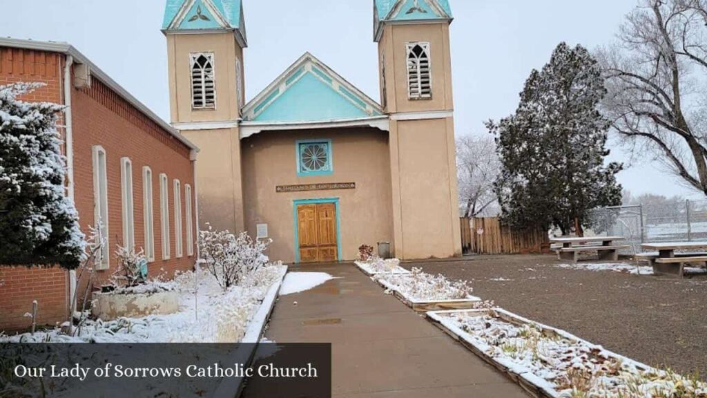 Our Lady of Sorrows Catholic Church - Bernalillo (New Mexico)