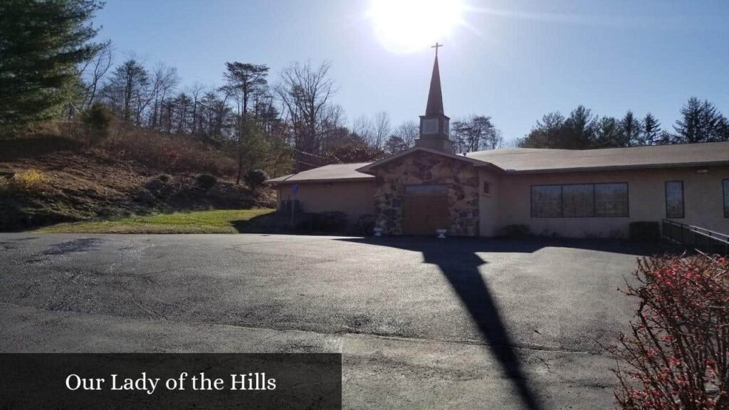 Our Lady of the Hills - Elkview (West Virginia)
