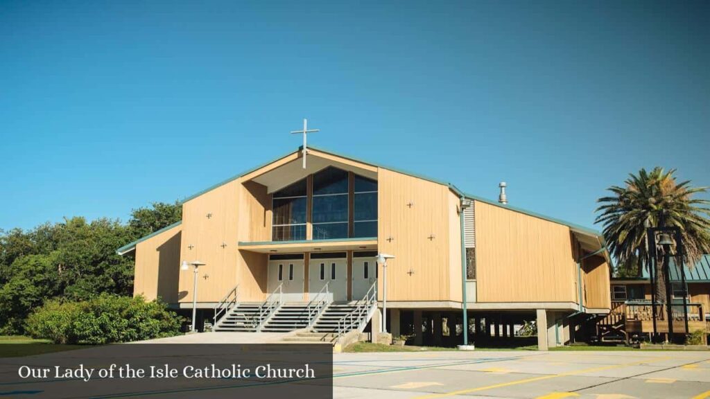 Our Lady of the Isle Catholic Church - Grand Isle (Louisiana)