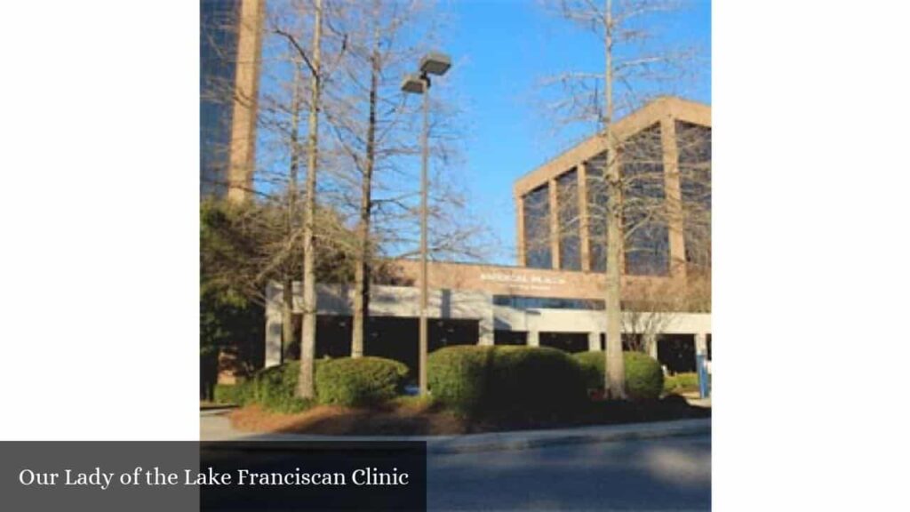 Our Lady of the Lake Franciscan Clinic - Baton Rouge (Louisiana)