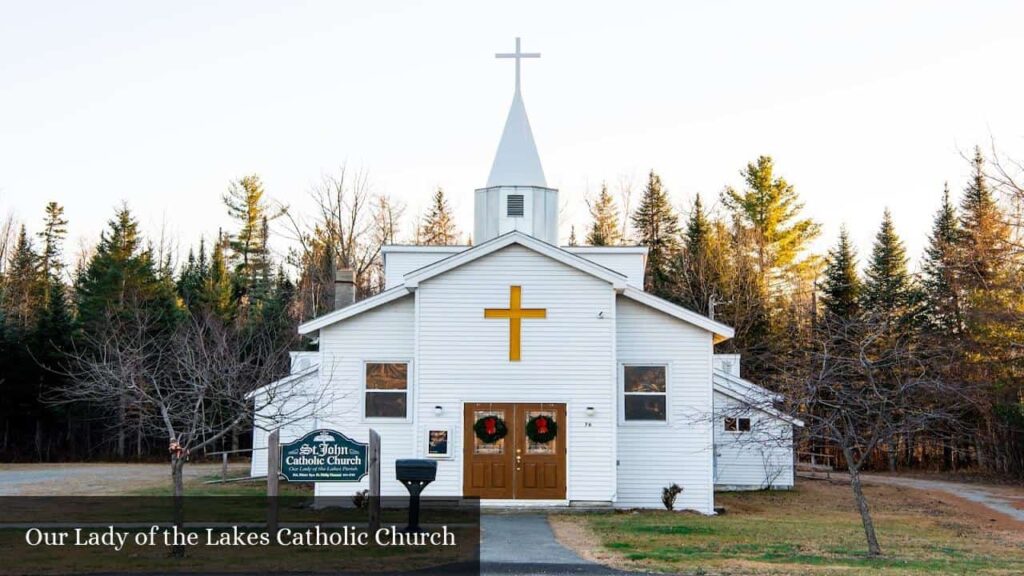 Our Lady of the Lakes Catholic Church - Oquossoc (Maine)