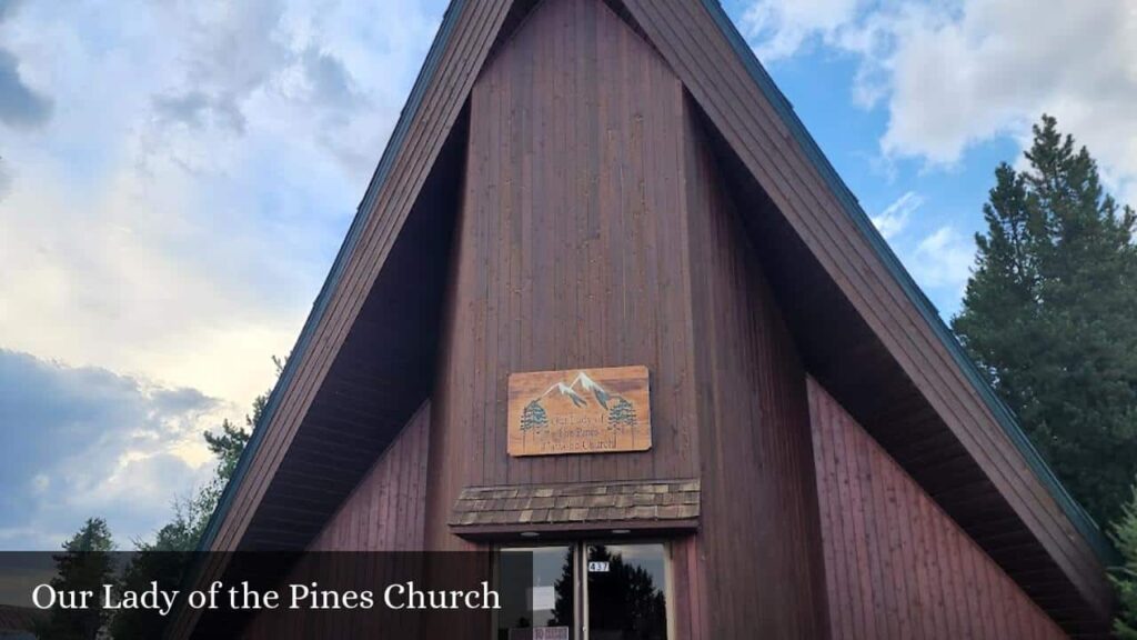 Our Lady of the Pines Church - West Yellowstone (Montana)