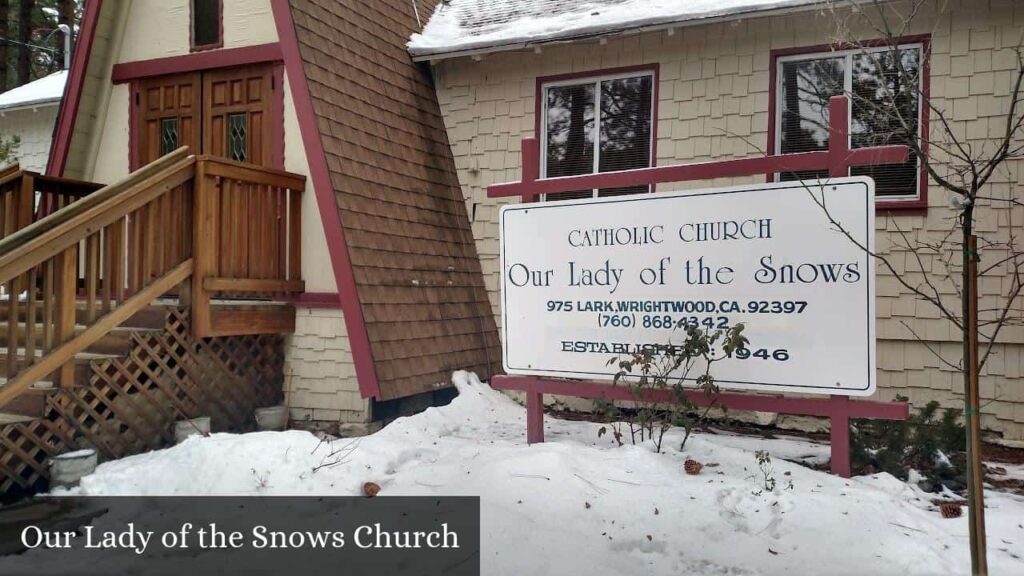 Our Lady of the Snows Church - Wrightwood (California)