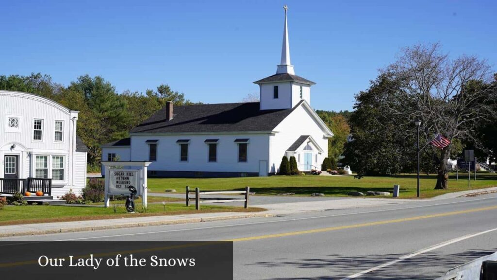 Our Lady of the Snows - Franconia (New Hampshire)