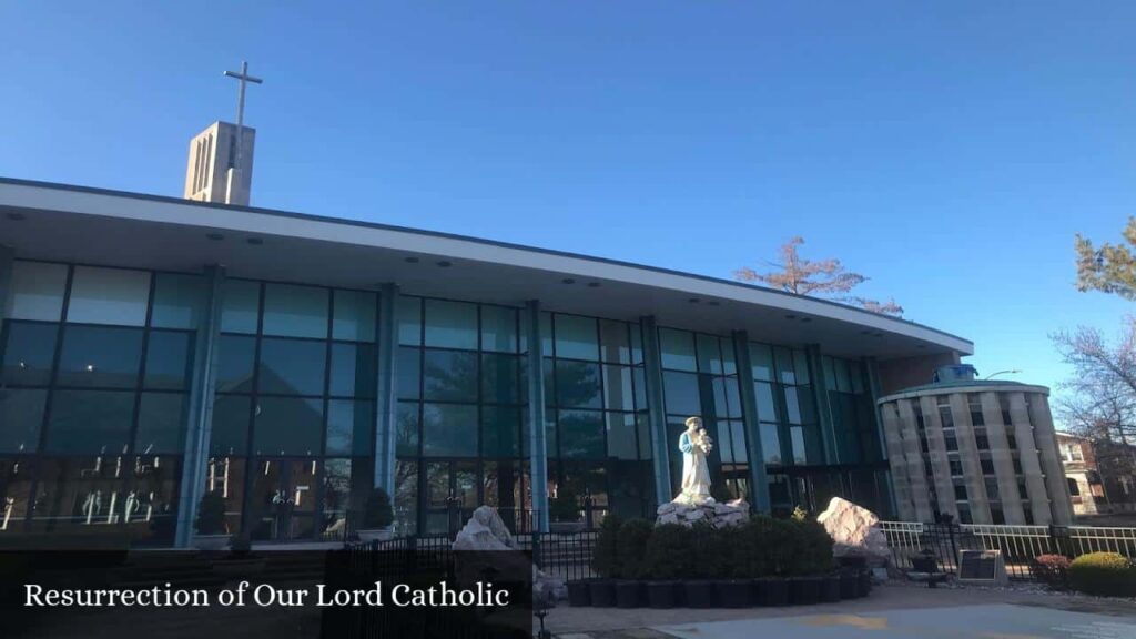 Resurrection of Our Lord Catholic - St. Louis (Missouri)