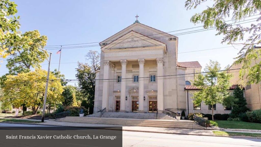 Saint Francis Xavier Catholic Church - La Grange (Illinois)