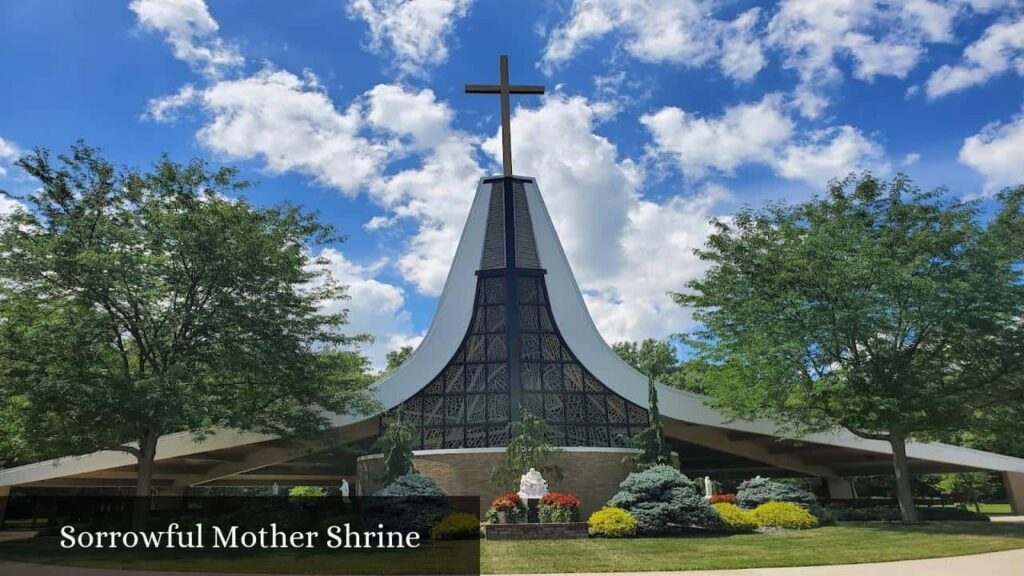 Sorrowful Mother Shrine - Bellevue (Ohio)
