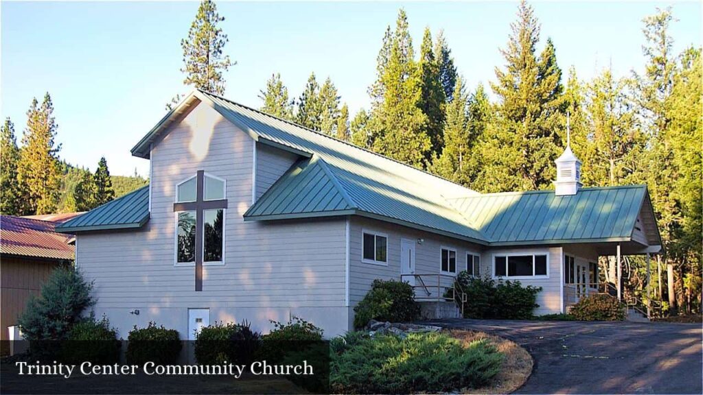 Trinity Center Community Church - Trinity Center (California)